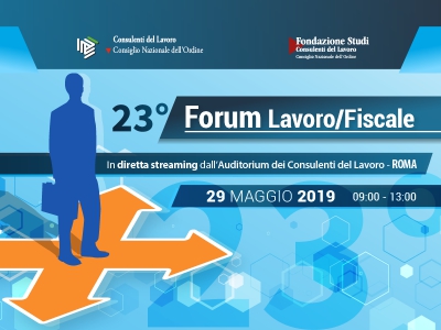 23° Forum Lavoro/Fiscale: in diretta il 29 maggio