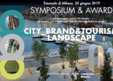 Architetti: a Milano Simposio internazionale CityBrand&Tourism Landscape