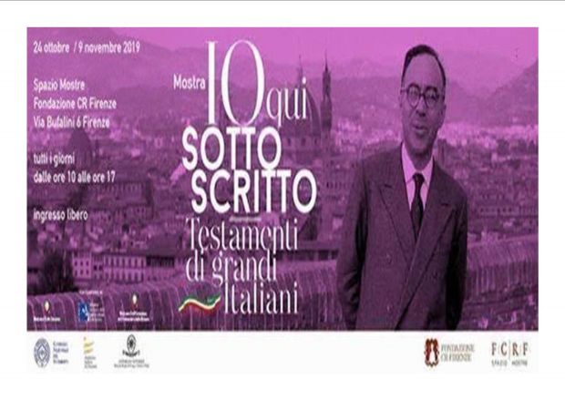 Firenze, Io qui sottoscritto, i testamenti dei Grandi Italiani