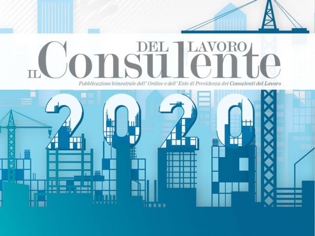 Online il n. 1/2020 de “Il Consulente del Lavoro”