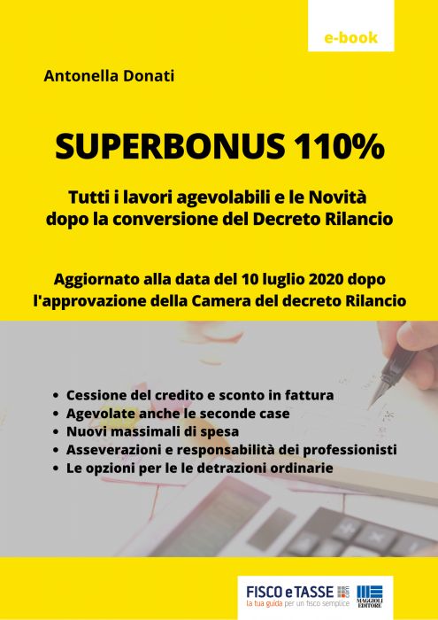 Superbonus del 110%: Tutti i lavori agevolabili e le Novità dopo la conversione del Decreto Rilancio.