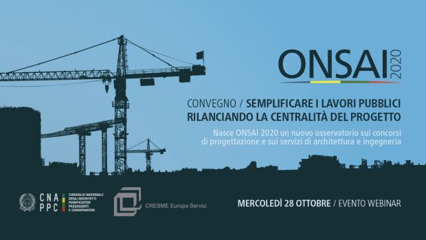 Nasce ONSAI 2020, un nuovo Osservatorio sui concorsi di progettazione e sui servizi di architettura e ingegneria