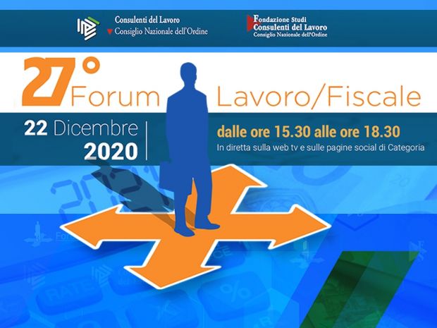 Consulenti. 27° Forum Lavoro/Fiscale, appuntamento il 22.12