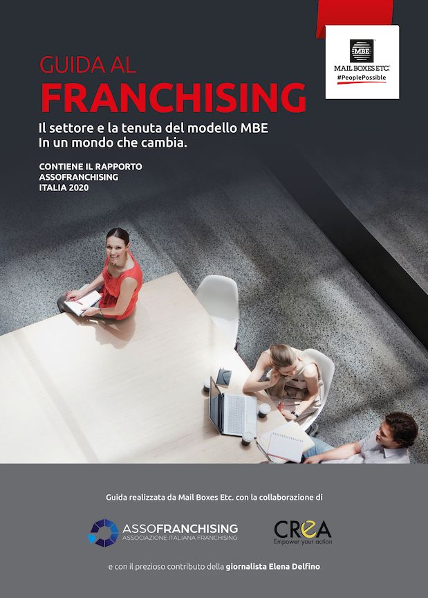 Mail Boxes Etc: Pubblicata una nuova guida al franchising Il franchising cresce del 4.4% nel 2019 sul 2018.