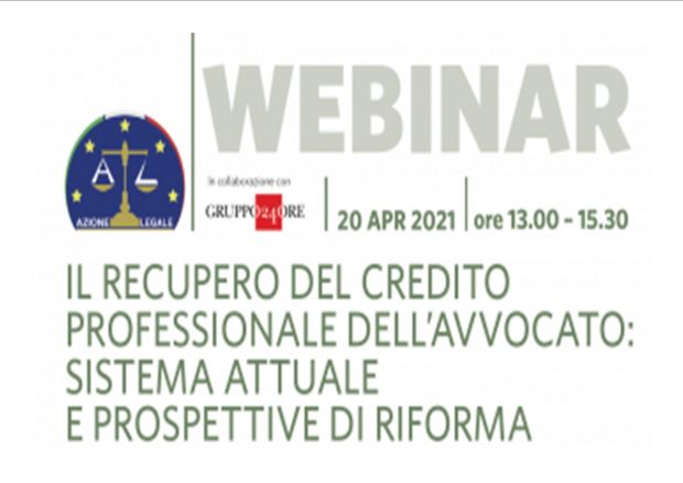 Il recupero del credito professionale dell’avvocato: sistema attuale e prospettive di riforma