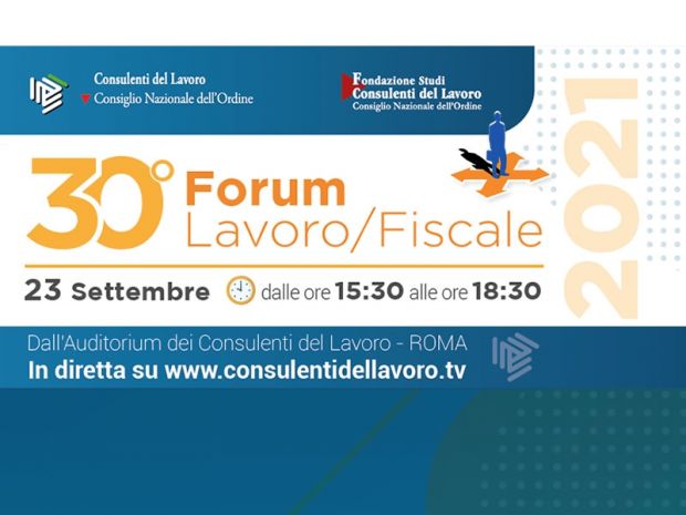 30° FORUM LAVORO/FISCALE