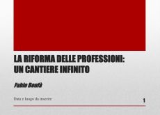 RIFORMARE LE PROFESSIONI ORDINISTICHE