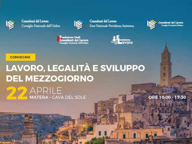 A Matera per parlare di lavoro, legalità e sviluppo del Mezzogiorno