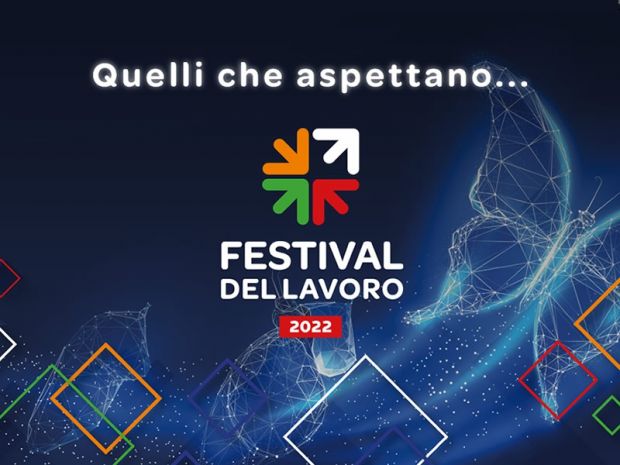 Quelli che aspettano…il Festival del Lavoro