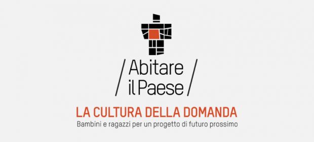 Al via la quinta edizione di “Abitare il Paese - La cultura della domanda”