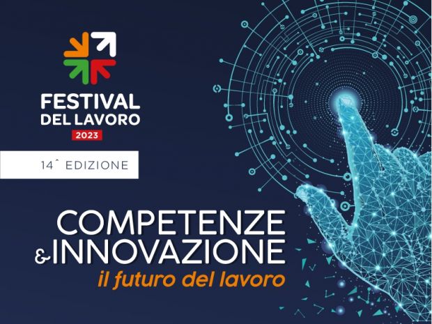 Aperte le iscrizioni al Festival del Lavoro 2023