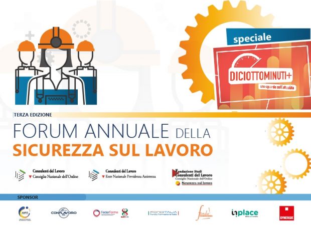 Diciottominuti - Speciale Forum sicurezza sul lavoro