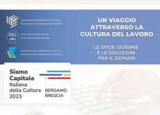 Brescia e Bergamo, un viaggio attraverso la cultura del lavoro