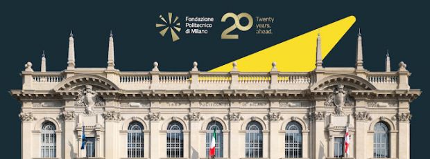 La Fondazione Politecnico di Milano, compie 20 anni