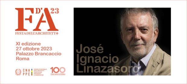 Premi, Festa dell’Architetto 2023: la Giuria presieduta da Josè Ignacio Linazasoro
