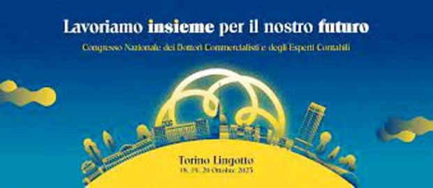 A Torino il congresso nazionale dei commercialisti dal 18 al 20 ottobre