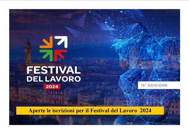 Aperte le iscrizioni per il Festival del Lavoro 2024