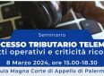 Processo Tributario Telematico. Aspetti operativi e criticità ricorrenti
