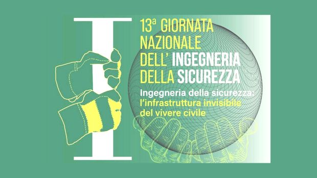 Tredicesima edizione per la giornata nazionale dell’ingegneria della sicurezza