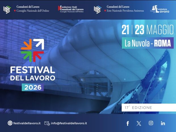 Festival del Lavoro 2026: appuntamento a Roma dal 21 al 23 maggio