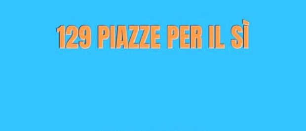 CALENDARIO LE PIAZZE PER IL SÌ