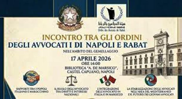 Napoli e Rabat, dialogo forense come ponte di pace nel Mediterraneo