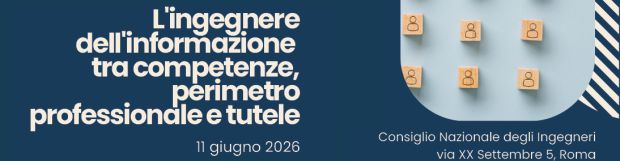 Ingegnere dell’informazione: Cni e Inarcassa a confronto su ruolo e prospettive