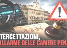 INTERCETTAZIONI, L’ALLARME DELLE CAMERE PENALI