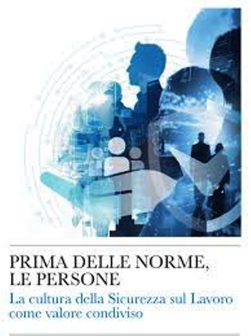 Sicurezza sul lavoro, la vita prima delle norme
